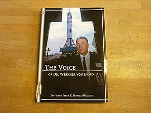 The Voice of Dr. Wernher von Braun: An Anthology (Apogee Books Space Series)