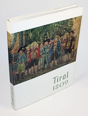 Image du vendeur pour Tirol 1809. Ein Bildwerk. mis en vente par Antiquariat Gallus / Dr. P. Adelsberger