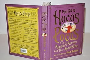 Immagine del venditore per Hocus Pocus (A Tale of Magnificent Magicians and Their Amazing Feats) (Signed Copy) venduto da Richard Thornton Books PBFA