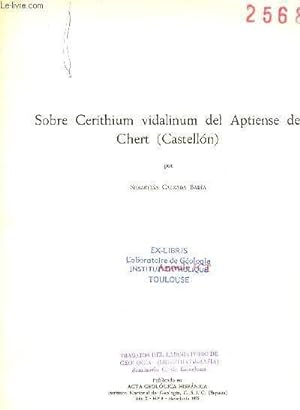 Seller image for Sobre Cerithium vidalinum del Aptiense de Chert (Castellon) - Publicado en acta geolofica hispanica instituto nacional de geologia csic espana ano x n3 mayo junio 1975. for sale by Le-Livre