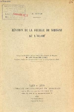 Imagen del vendedor de Rvision de la feuille de Soissons au 1/80.000e - Extrait du bulletin de la carte gologique de France n189 Tome XL 1939. a la venta por Le-Livre