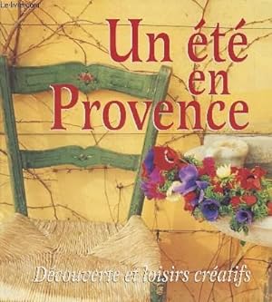Imagen del vendedor de Un t en Provence - Dcouverte et loisirs cratifs a la venta por Le-Livre
