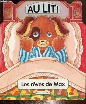 Seller image for Au lit ! - Les rves de Max for sale by Le-Livre