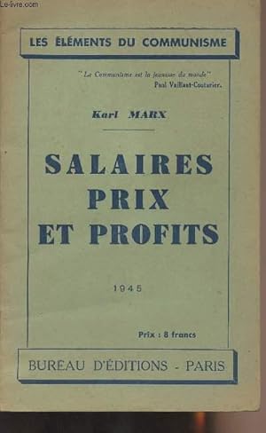 Image du vendeur pour Salaires prix et profits - "Les lments du communisme" mis en vente par Le-Livre