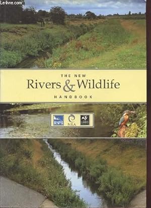 Bild des Verkufers fr The New Rivers & Wildlife Handbook zum Verkauf von Le-Livre