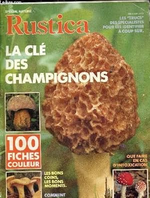 Bild des Verkufers fr Rustica, spcial nature : la cl des champignons-100 fiches couleur. zum Verkauf von Le-Livre