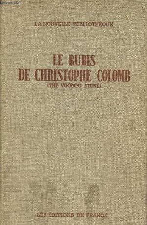 Imagen del vendedor de Le rubis de Christophe Colomb a la venta por Le-Livre