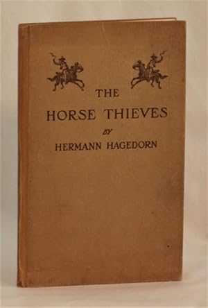 The Horse Thieves: A Play in One Act