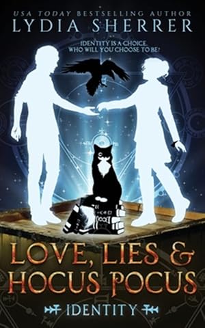 Seller image for Love, Lies, and Hocus Pocus Identity for sale by GreatBookPrices