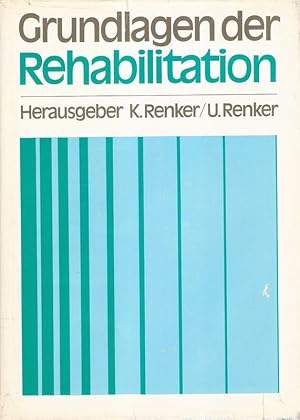 Grundlagen der Rehabilitation.