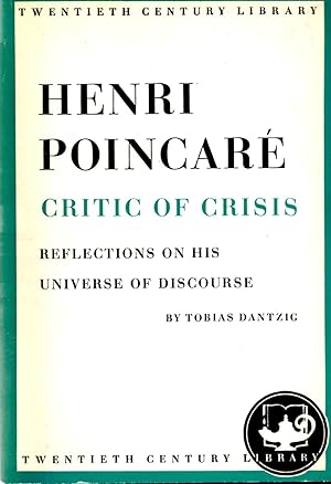 Imagen del vendedor de Henri Poincare Critic of Crisis Reflections on His Universe of Discourse a la venta por Book Booth