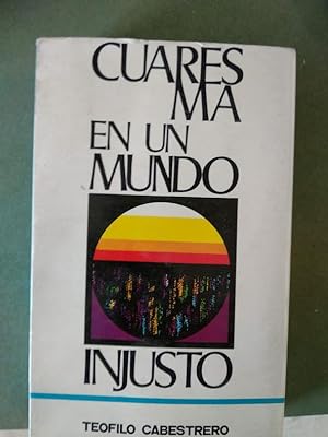 Seller image for Cuaresma en un mundo injusto for sale by Comprococo