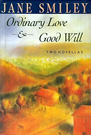 Seller image for Ordinary Love / Good Will: Two Novellas for sale by Kayleighbug Books, IOBA