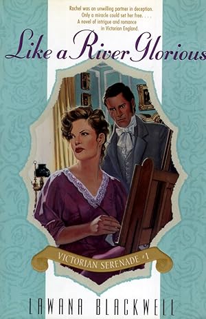 Like a River Glorious (Victorian Serenade #1)