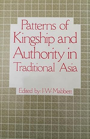 Seller image for Patterns of Kingship and Authority in Traditional Asia for sale by Plugged Books