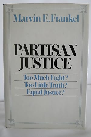 Immagine del venditore per PARTISAN JUSTICE (DJ protected by clear, acid-free mylar cover) venduto da Sage Rare & Collectible Books, IOBA