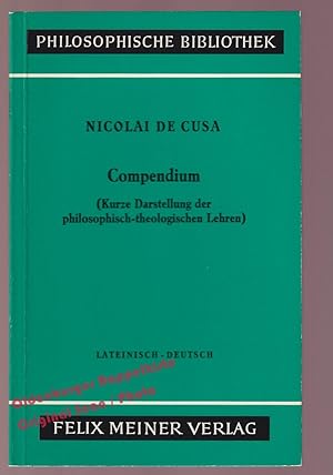 Compendium: Kurze Darstellung der philosophisch-theologischen Lehren (Schriften des Nikolaus von ...