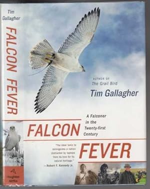 Falcon Fever A Falconer in the Twenty-first Century