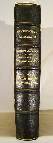 Bound Volume of 12 Nineteenth Century Almanacks, Eleven American & One Canadian, Comprising The F...