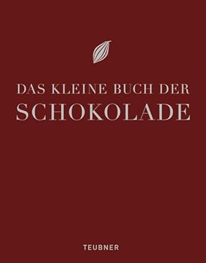 Seller image for Das kleine Buch der Schokolade (Sonstige) for sale by Antiquariat Armebooks