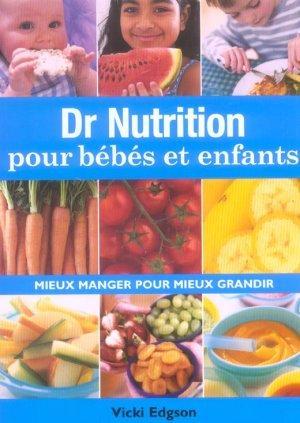 Bild des Verkufers fr dr nutrition pour bebes et enfants zum Verkauf von Chapitre.com : livres et presse ancienne