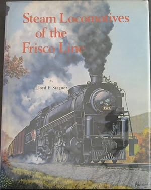 Seller image for Steam Locomotives of the Frisco Line for sale by Chapter 1