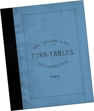 1885 Turn-Tables : A Treatise on Improved Turn-Tables for Railways and for General Service : Pivo...
