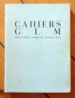 Cahiers G.L.M. Septième Cahier. Mars 1938. Le Rêve.