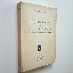 Seller image for El mundo potico de Juan Ramn. Estudio estilstico de la lengua potica y de los smbolos for sale by MAUTALOS LIBRERA