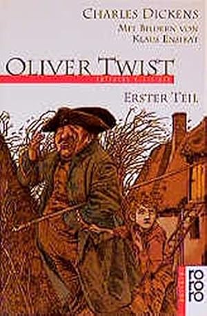 Bild des Verkufers fr Oliver Twist: Erster Teil (rororo rotfuchs) zum Verkauf von Antiquariat Buchhandel Daniel Viertel