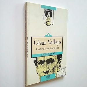 Imagen del vendedor de Csar Vallejo. Crtica y contracrtica a la venta por MAUTALOS LIBRERA