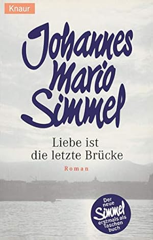 Seller image for Liebe ist die letzte Brcke for sale by Antiquariat Buchhandel Daniel Viertel