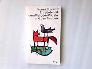 Seller image for Er redete mit dem Vieh, den Vgeln und den Fischen for sale by Antiquariat Buchhandel Daniel Viertel