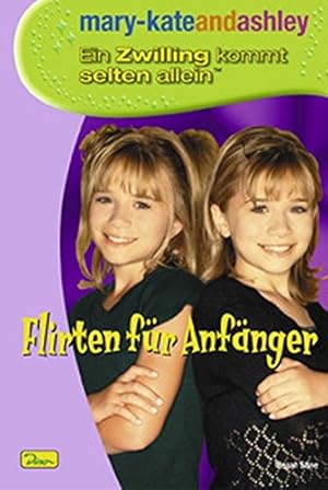 Seller image for Ein Zwilling kommt selten allein; Teil: Bd. 2., Flirten fr Anfnger : nach dem TV-Skript von Bob Keyes und Doug Keyes. von Megan Stine. [bers.: Rita Koppers] for sale by Antiquariat Buchhandel Daniel Viertel