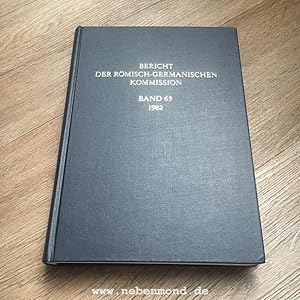 Bericht der römisch-germanischen Kommission. Band 63, 1982.
