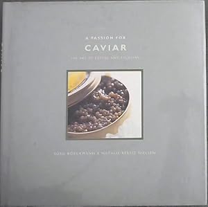 Bild des Verkufers fr A Passion for Caviar: The Art of Eating and Enjoying zum Verkauf von Chapter 1