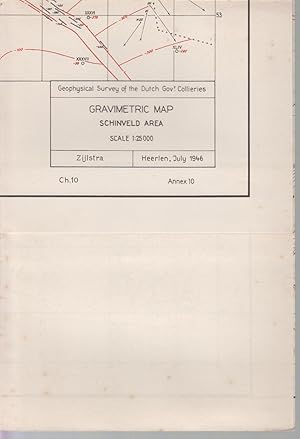 Seller image for Une carte dpliante. A folding map. Een opvouwbare kaart. Geophysical survey of the dutch gov.t collieries. GRAVIMETRIC MAP, SCHINVELD AREA. (ZIJLSTRA) - Heerlen, July 1946. Ch.10 - Annex 10. for sale by CANO