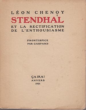 Stendhal et la rectification de l'enthousiasme