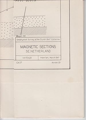 Seller image for Une carte dpliante. A folding map. Een opvouwbare kaart. Geophysical survey of the dutch gov.t collieries. MAGNETIC SECTIONS, SE. NETHERLAND. (van EWIJK) - Heerlen, March 1947. Ch.17 - Annex 23. for sale by CANO