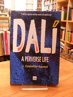 Seller image for Dal - A Perverse Life aus dem Spanischen in das Engliche von Paul Martin, for sale by Antiquariat Orban & Streu GbR
