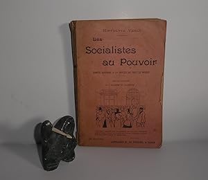 Les Socialistes au pouvoir, simple histoire à la portée de tout le monde, version nouvelle du Tri...