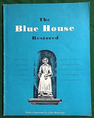 The Blue House Restored