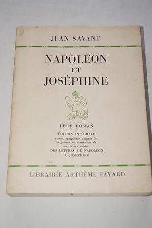 Imagen del vendedor de NAPOLEON ET JOSEPHINE LEUR ROMAN a la venta por Librairie RAIMOND