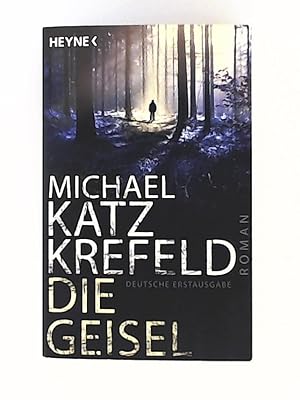 Bild des Verkufers fr Die Geisel: Roman zum Verkauf von Leserstrahl  (Preise inkl. MwSt.)