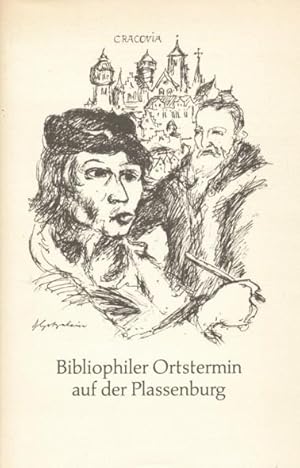 Image du vendeur pour Bibliophiler Ortstermin auf der Plassenburg. Vortrag zur Jahrestagung der Frnkischen Bibliophilen-Gesellschaft auf der Plassenburg ob Kulmbach am 14. Oktober 1984. mis en vente par ANTIQUARIAT ERDLEN