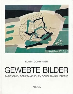Seller image for Gewebte Bilder. Tapisserien der Frnkischen Gobelin-Manufaktur (Marktredwitz). for sale by ANTIQUARIAT ERDLEN