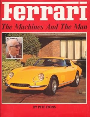 Seller image for Ferrari. The Machines And The Man. for sale by ANTIQUARIAT ERDLEN