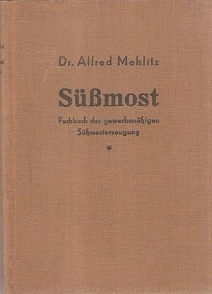 Bild des Verkufers fr Smost. Fachbuch d. gewerbsmigen Smosterzeugung. zum Verkauf von Brbel Hoffmann
