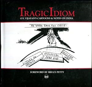 Seller image for TRAGIC IDIOM: O.V. VIJAYAN'S CARTOONS & NOTES ON INDIA for sale by Turgid Tomes