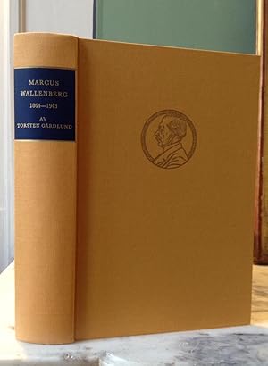 Seller image for Marcus Wallenberg 1864-1943. Hans liv och grning. for sale by Histoire et Socit